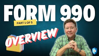 Overview of IRS Form 990 [upl. by Arliene894]