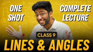 Lines and Angles Class 9 in One Shot 🔥  Class 9 Maths Chapter 6 Complete Lecture  Shobhit Nirwan [upl. by Oberg]