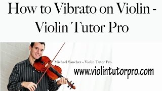 How to Vibrato on Violin  Violin Tutor Pro  A stepbystep guide to mastering violin vibrato [upl. by Julian]