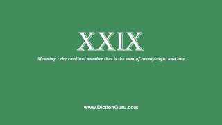 xxix How to pronounce xxix with Phonetic and Examples [upl. by Materse]