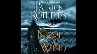 FULL AUDIOBOOK  Patrick Rothfuss  Kingkiller Chronicle 1  The Name of the Wind [upl. by Amadis]