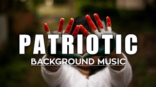 Patriotic Music No Copyright  Patriotic Background Music For Videos No Copyright [upl. by Akemet]