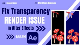 Fix a Transparency Render Issue in After Effects [upl. by Ellezaj]