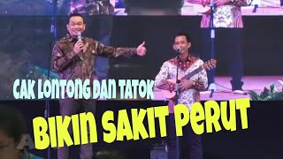 LUCU CAK LONTONG BIKIN SAKIT PERUT 1RUANGAN [upl. by Oribelle32]