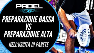 MIGLIORA LUSCITA DI PARETE NEL PADEL  differenza tra racchetta bassa e alta [upl. by Geiss100]