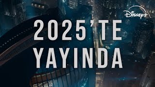 2025te Yayında  Disney [upl. by Naitsirhc]