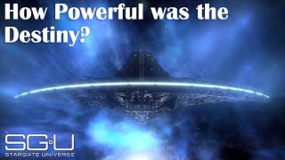 How Powerful was the Destiny  Stargate Explained SGU [upl. by Yasmine]