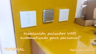 Instalación interruptor persianas WIFI [upl. by Barbra915]