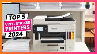 5 Best Printer for Vinyl Stickers 2024 Top Picks [upl. by Noiwtna766]