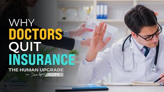 Why Top Doctors Are Ditching Insurance The REAL Reason You Pay More for Preventative Care [upl. by Llertnek]