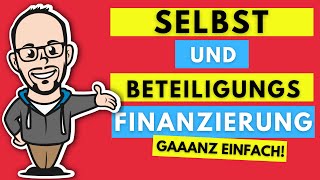 Selbstfinanzierung und Beteiligungsfinanzierung gaaanz einfach [upl. by Yatnohs]