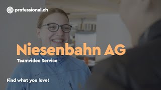 Arbeite im Bereich Service bei der Niesenbahn AG  professionalch [upl. by Hammock]