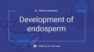 Development of endosperm  Sexual reproduction in flowering plants  NEET  Unite for knowledge [upl. by Sandberg]