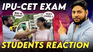 IPU CET 2024 Exam Reaction 🔥Difficulty Level Hard or Easy😱 [upl. by Ayhay565]