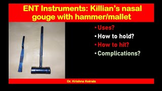 ENT instruments Killians nasal gouge with hammer  Dr Krishna koirala  Manipal MCOMSPokhara [upl. by Acinomaj]