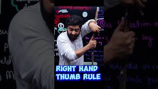 RIGHT HAND THUMB RULEPHYSICNEETJEEJKBOSE [upl. by Aeresed]