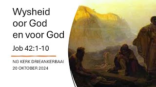 Boodskap 27 Oktober Wysheid oor God en voor God Job 42110 [upl. by Werdna]