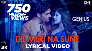 Dil Meri Na Sune Full Song Genius  Utkarsh Sharma Ishita  Atif Aslam  Himesh Reshammiya [upl. by Dat]