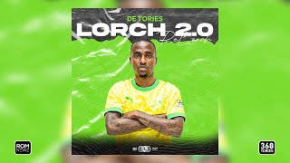 Lorch 20De Tories Relorch [upl. by Arretak]