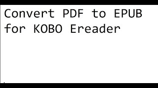 Kobo convert PDF to EPUB [upl. by Aldric]