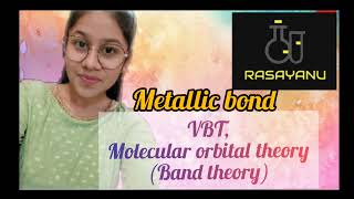 L4VBT  Molecular orbital theory ch hydrogen bond Vanderwaal forces metallic bondBsc 1st year [upl. by Oicelem]