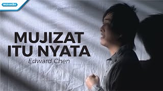 Mujizat Itu Nyata  Edward Chen Video [upl. by Cariotta816]