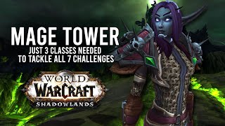 Level These 3 Classes To Beat All 7 Mage Tower Challenges Next Week  WoW Shadowlands 915 [upl. by Eelessej]