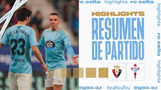 CA Osasuna  RC Celta 00  Resumen  Highlights LaLiga Santander [upl. by Lerrud]