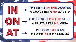 Aprenda a usar as principais Preposições IN  ON  AT em Inglês  Aulas de Inglês  Curso de Inglês📚 [upl. by Kenison]