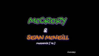 McCrory amp Sean McNeill  Mega Mix  16 [upl. by Egor]