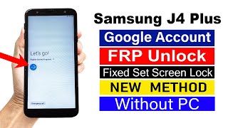 Samsung J4 Plus Google Account Bypass  Without Computer NEW METHOD [upl. by Ileak]