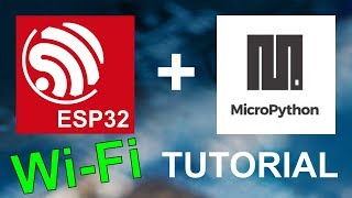 ESP32 WiFi Tutorial using MicroPython  Basics to Server Setup [upl. by Elamrej703]