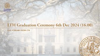 LTH Graduation Ceremony 6th of Dec 2024 1600 [upl. by Schweiker]