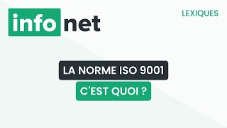 La norme ISO 9001 cest quoi  définition aide lexique tuto explication [upl. by Nivart854]