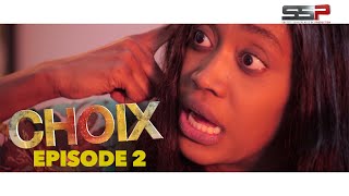 CHOIX  Saison 01  Episode 02  16 Octobre 2020 [upl. by Adyol]