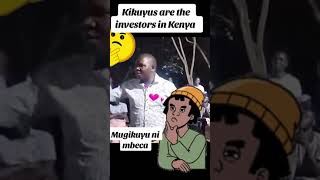 Kikuyus are the investors fypシ゚viral kikuyucelebrity kikuyumedia fyp subscribe kenya fy [upl. by Anelet733]