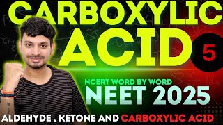 ALDEHYDE  KETONE AND CARBOXYLIC ACID L5  NCERT ORIENTED  NEET 2025 [upl. by Anialam]