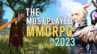 Most Played MMORPGs 2023 [upl. by Siri]