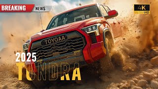 Unveiling the 2025 Toyota Tundra Power Features and Price Revealed [upl. by Nnaecarg]