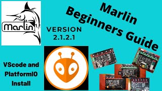 Marlin Firmware  VScode PlatformIO Install  Build Basics [upl. by Onailil344]