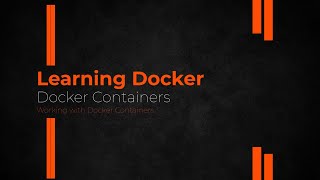 Working with Docker Containers [upl. by Norry905]