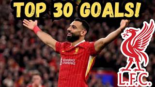 Top 30 Goals of Mo Salah for Liverpool – Unforgettable Moments from a True Legend [upl. by Leunas]