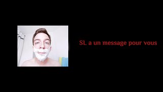 SL a un message pour vous [upl. by Elbertine189]