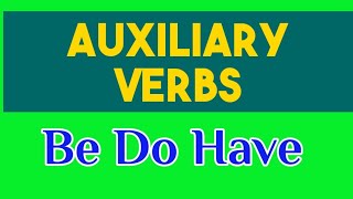 Auxiliary Verbs  Grade 6 7 amp 8  Uses amp Examples  To Do To Have amp To Be [upl. by Ansilma838]