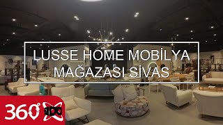 LUSSE HOME MOBİLYA MAĞAZASI SİVAS  This is 360 VR Video [upl. by Shurwood159]