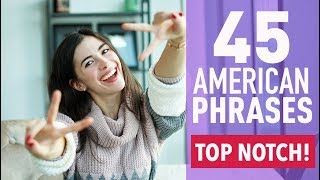 45 COMMON PHRASES IN AMERICAN ENGLISH [upl. by Mignon]