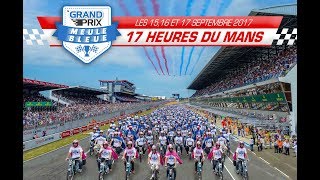 GRAND PRIX MEULE BLEUE Circuit 24H du MANS [upl. by Mckinney259]