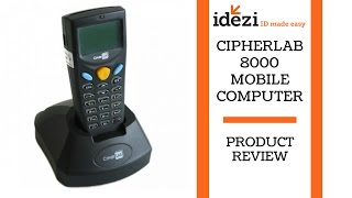 CipherLab 8000  Mobile Computer  Idezi quotID Made Easyquot [upl. by Akinaj]