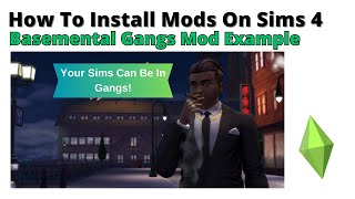 How To Install Basemental Gangs Mod For Sims 4  2024 [upl. by Virendra]