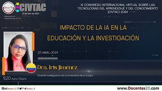 ⭐ IMPACTO DE LA IA EN LA EDUCACIÓN Y LA INVESTIGACIÓN  DOCENTES 20 [upl. by Ettennaej]